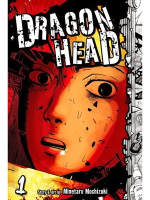 cover image of Dragon Head, Volume 1